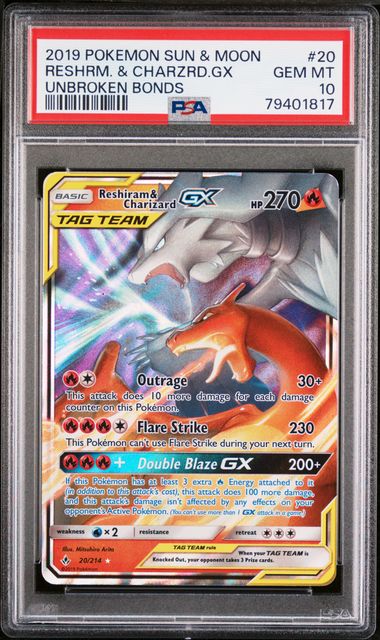 2019 POKEMON SUN & MOON UNBROKEN BONDS #20 RESHRM. & CHARZRD.GX UNBROKEN BONDS PSA 10