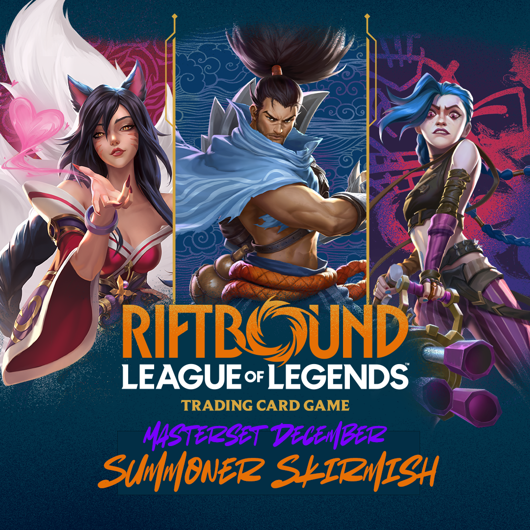 ENTRY TICKET: RIFTBOUND DECEMBER SKIRMISH