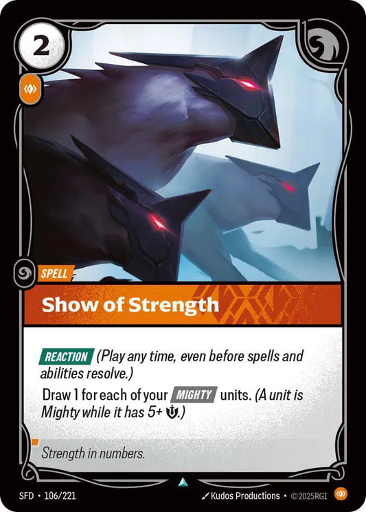 Show of Strength Spiritforged Uncommon • 106/221 Normal
