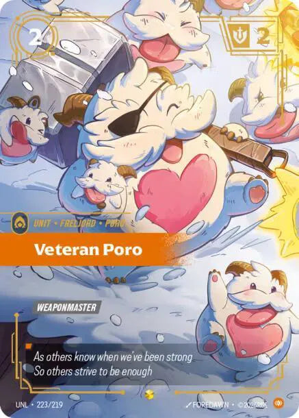 Veteran Poro (Overnumbered) Unleashed Showcase 223/219