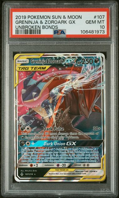 PSA 2019 Pokemon Sun & Moon #107 Greninja & Zoroark GX Unbroken Bonds GMT 10
